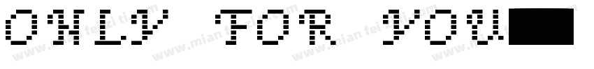 only for you字体转换